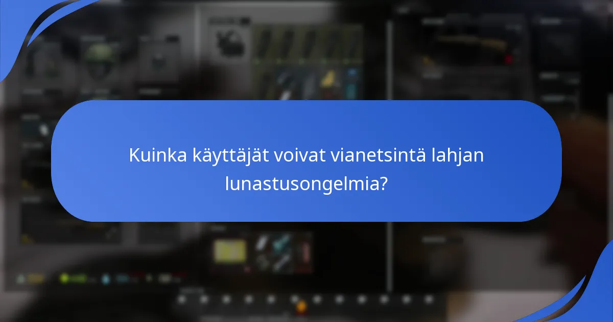 Mitkä ovat yleiset ongelmat lahjan lunastamisessa?