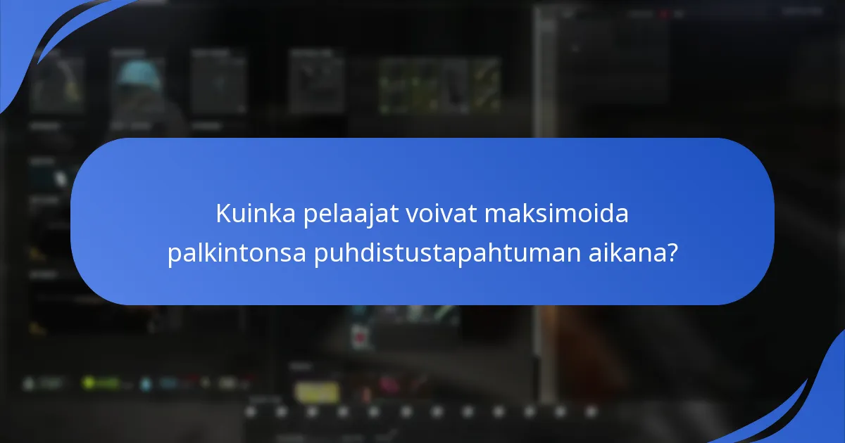 Milloin Escape From Tarkov -puhdistustapahtuma tapahtuu?