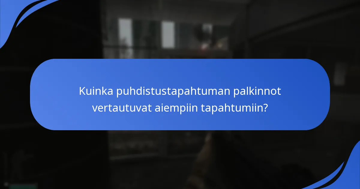 Mitkä tilastot nousivat esiin puhdistustapahtumasta?