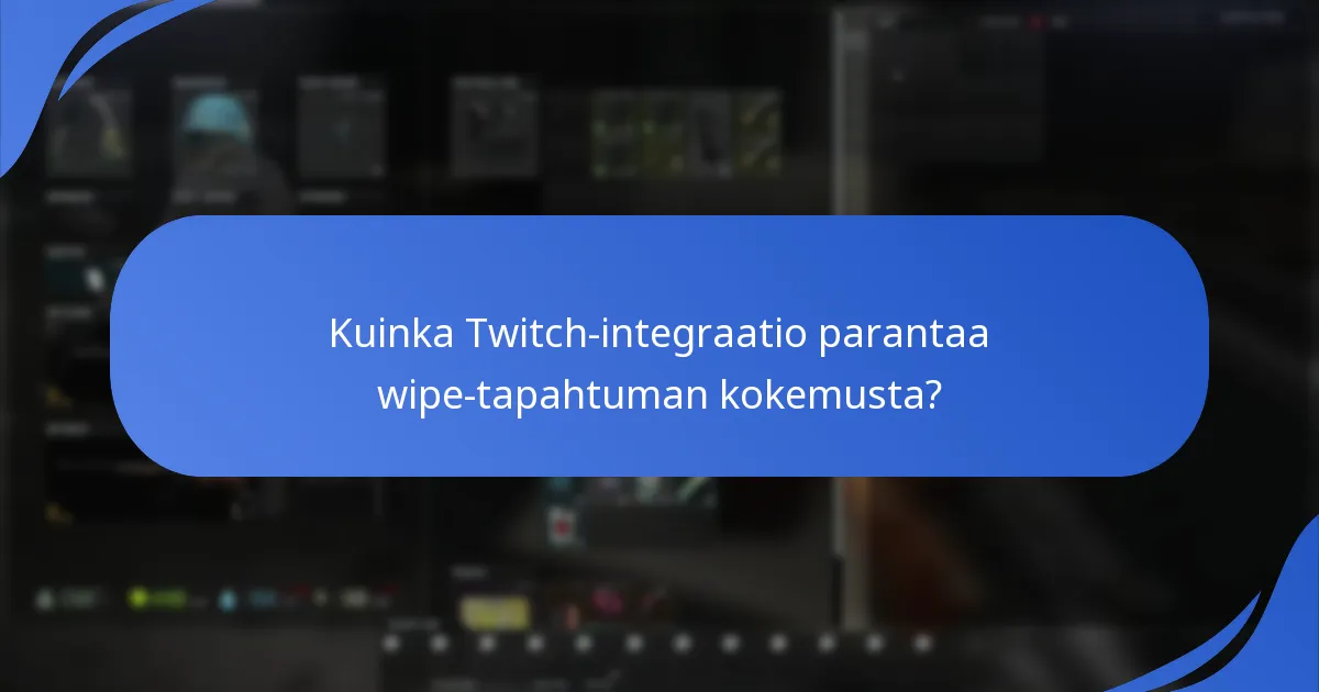 Millaisia palkintoja on saatavilla wipe-tapahtuman aikana?