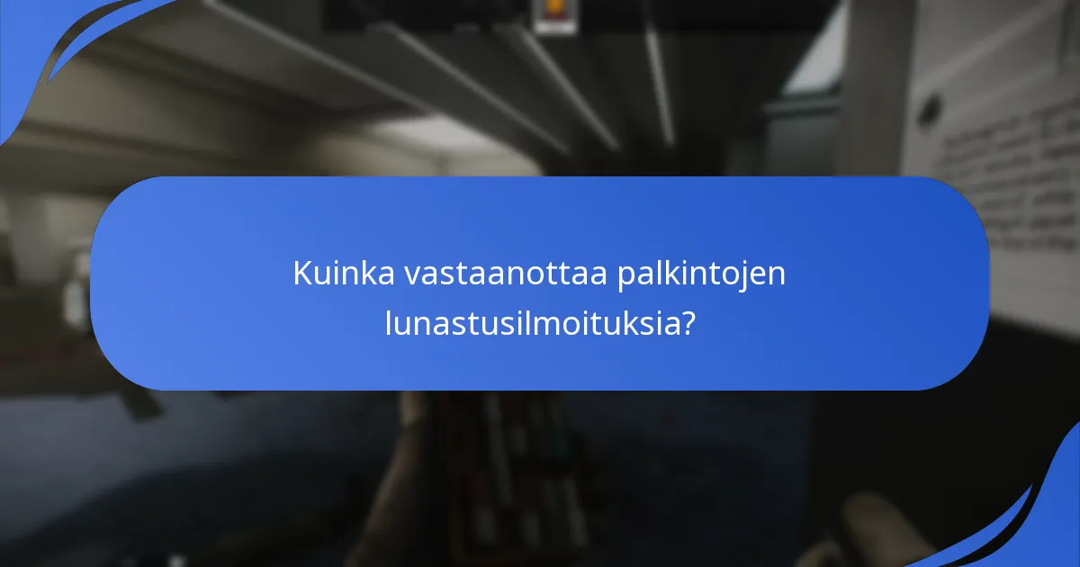 Kuinka vahvistaa sähköpostini palkintojen lunastamista varten?