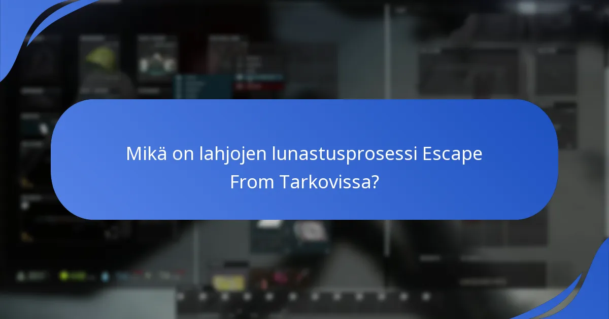 Millaisia lahjoja pelaajat voivat lunastaa Escape From Tarkovissa?
