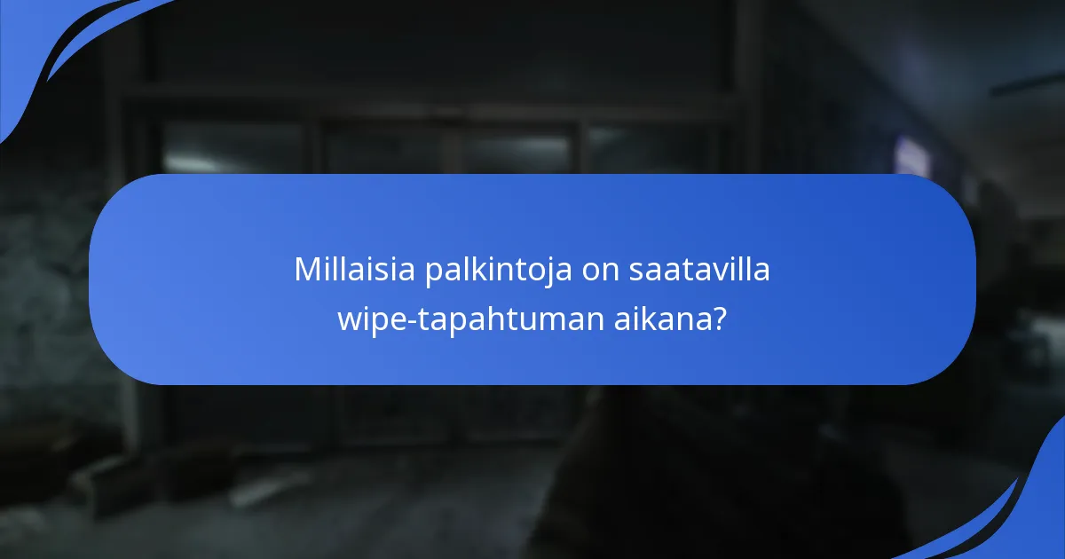 Kuinka Twitch-integraatio parantaa wipe-tapahtuman kokemusta?